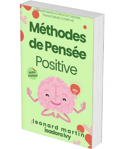 Méthodes de Pensée Positives